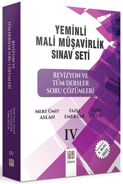 İdem Kitap YMM Yeminli Mali Müşavirlik-4 Revizyon ve Tüm Dersler Soru Çözümleri İdem Kitap