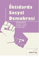 Phoenix İktidarda Sosyal Demokrasi - Alexander Petring, Christian Henkes Phoenix Yayınları