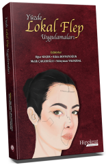 Hipokrat Yüzde Lokal Flep Uygulamaları - Uğur Koçer Hipokrat Kitabevi