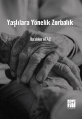 Gazi Kitabevi Yaşlılara Yönelik Zorbalık - İbrahim Ataç Gazi Kitabevi