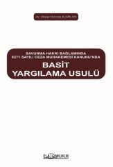 Platon Basit Yargılanma Usulü - Deniz Devrim Kaplan Platon Hukuk Yayınları