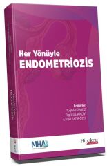 Hipokrat Her Yönüyle Endometriozis - Tuğba Gürbüz Hipokrat Kitabevi