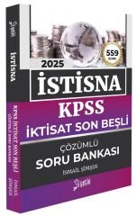 Yetki 2025 KPSS A Grubu İktisat Son Beşli İSTİSNA Soru Bankası Çözümlü - İsmail Şimşek Yetki Yayıncılık