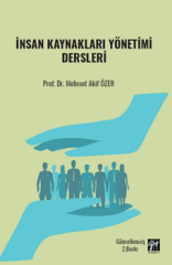 Gazi Kitabevi İnsan Kaynakları Yönetimi Dersleri 2. Baskı - Mehmet Akif Özer Gazi Kitabevi