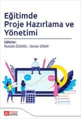 Pegem Eğitimde Proje Hazırlama ve Yönetimi - Mustafa Özgenel Pegem Akademi Yayıncılık