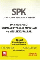 Akademi SPK Dar Kapsamlı Sermaye Piyasası ve Meslek Kuralları Akademi Consulting Yayınları