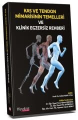 Hipokrat Kas ve Tendon Mimarisinin Temelleri ve Klinik Egzersiz Rehberi - Defne Kata Utlu Hipokrat Kitabevi