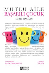 Pegem Mutlu Aile Başarılı Çocuk - Suzie Hayman Pegem Akademi Yayınları