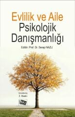 Anı Yayıncılık Evlilik Ve Aile Psikolojik Danışmanlığı 2. Baskı - Serap Nazlı Anı Yayıncılık