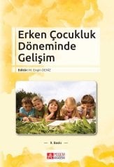 Pegem Erken Çocukluk Döneminde Gelişim M. Engin Deniz Pegem Akademi Yayıncılık