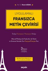 Seçkin Fransızca Metin Çevirisi 3. Baskı - İlhami Sığırcı Seçkin Yayınları