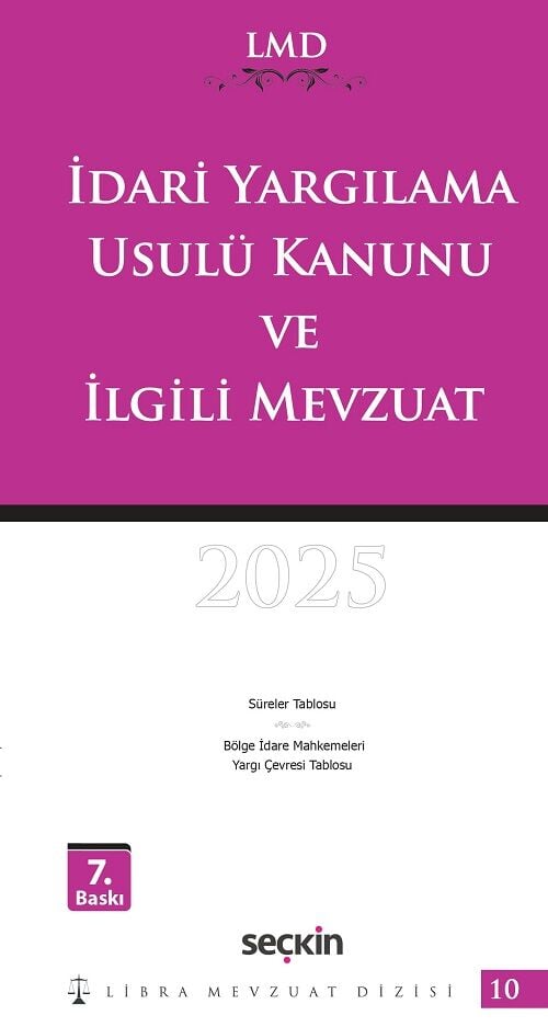 Seçkin 2025 Libra Mevzuat Dizisi İdari Yargılama Usulü Kanunu ve İlgili Mevzuat 7. Baskı Seçkin Yayınları