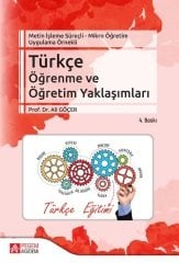 Pegem Türkçe Öğrenme ve Öğretim Yaklaşımları - Ali Göçer Pegem Akademi Yayıncılık