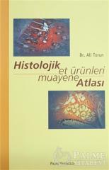 Palme Histolojik Et Ürünleri Muayane Atlası - Ali Torun Palme Akademik Yayınları