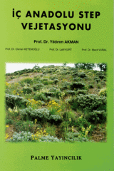 Palme İç Anadolu Step Vejetasyonu - Yıldırım Akman Palme Akademik Yayınları