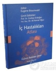Palme İç Hastalıkları Atlası - Eugene Braunwaldn Palme Akademik Yayınları