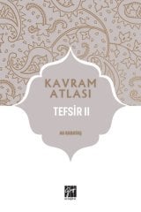 Gazi Kitabevi Kavram Atlası - Tefsir II - Ali Karataş Gazi Kitabevi