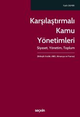 Seçkin Karşılaştırmalı Kamu Yönetimleri - Fatih Demir Seçkin Yayınları