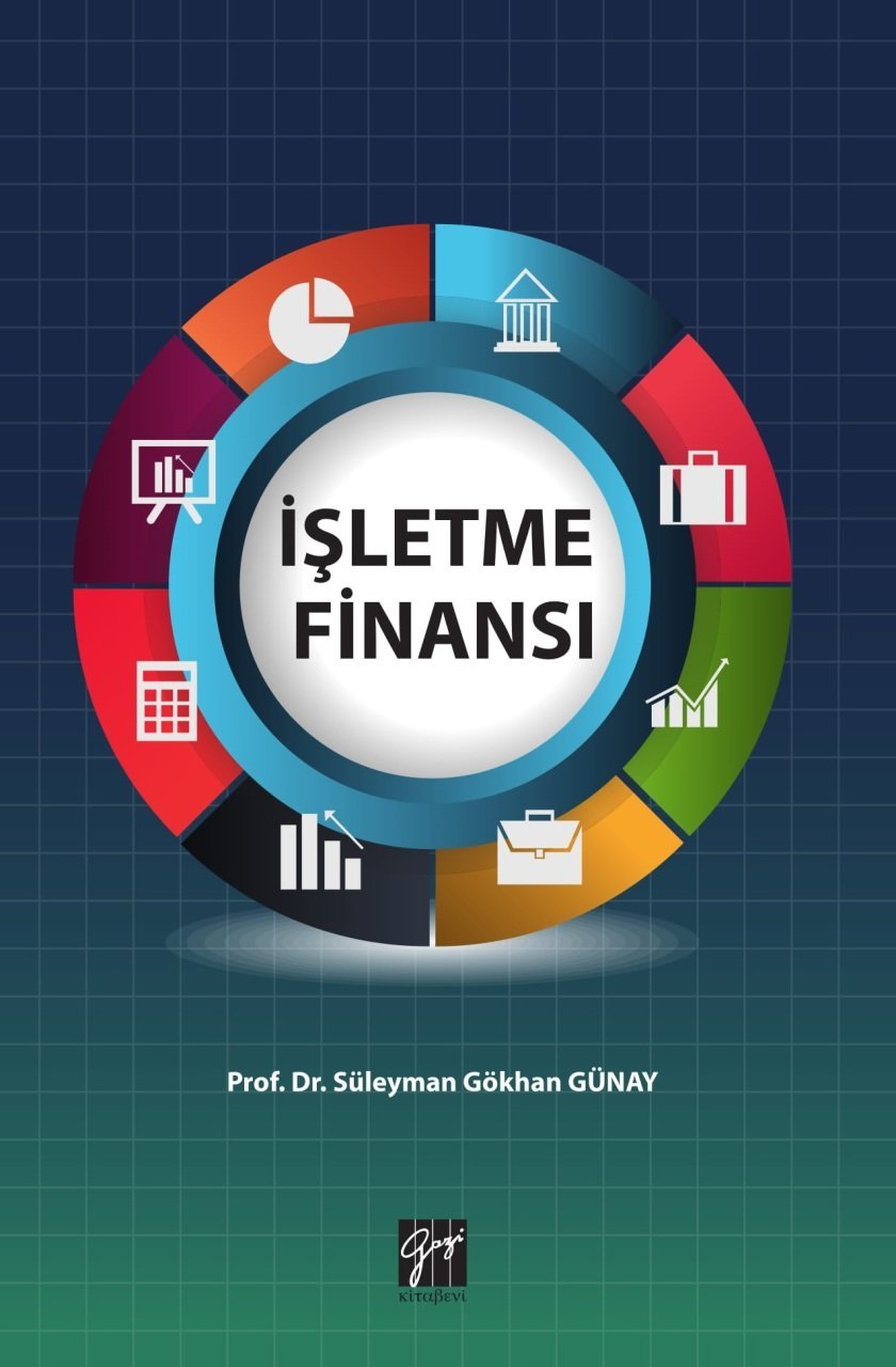 Gazi Kitabevi İşletme Finansı - Süleyman Gökhan Günay Gazi Kitabevi