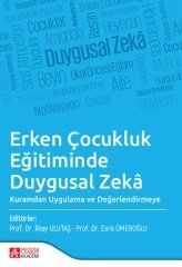 Pegem Erken Çocukluk Eğitiminde Duygusal Zeka İlkay Ulutaş, Esra Ömeroğlu Pegem Akademi Yayıncılık