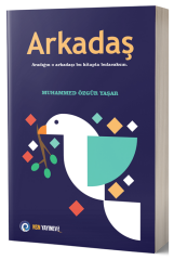 Arkadaş - Muhammed Özgür Yaşar NSN Yayınları