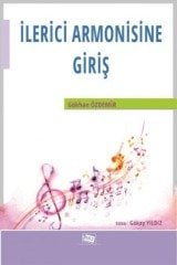 Anı Yayıncılık İlerici Armonisine Giriş - Gökay Yıldız Anı Yayıncılık