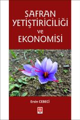 Ekin Safran Yetiştiriciliği ve Ekonomisi - Ersin Cebeci Ekin Yayınları