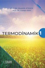 Palme Termodinamik-1 - Mustafa Atmaca, Cüneyt Ezgi Palme Akademik Yayınları