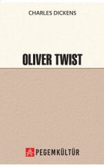 Oliver Twist - Charles Dickens Pegem Kültür Yayınları