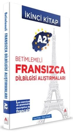 Delta Kültür Betimlemeli Fransızca Dil Bilgisi Alıştırmaları İkinci Kitap A2 - Yusuf Polat, Özkan Güngör Delta Kültür Yayınları