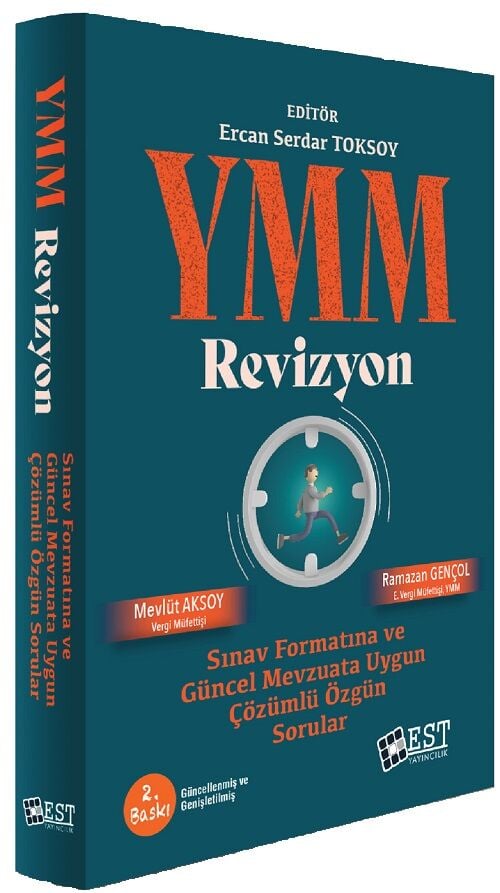 EST Yayınları YMM Yeminli Mali Müşavirlik Revizyon Soru Bankası Çözümlü 2. Baskı - Ercan Serdar Toksoy, Ramazan Gençol, Mevlüt Aksoy  EST Yayınları