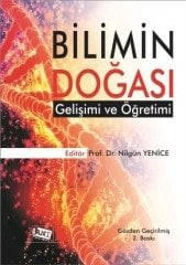 Anı Yayıncılık Bilimin Doğası Gelişimi Ve Öğretimi - Nilgün Yenice Anı Yayıncılık