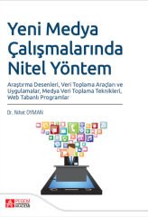 Pegem Yeni Medya Çalışmalarında Nitel Yöntem - Nihat Oyman Pegem Akademi Yayıncılık