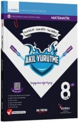 Akıl Yürütme 8. Sınıf Matematik Olasılık ve Cebirsel İfadeler 4. Fasikül Akıl Yürütme Yayınları
