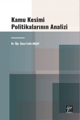 Gazi Kitabevi Kamu Kesimi Politikalarının Analizi - Fatih Akçay Gazi Kitabevi