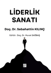 Gazi Kitabevi Liderlik Sanatı - Sebahattin Kılınç Gazi Kitabevi