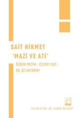 Gazi Kitabevi Sait Hikmet, Mazi ve Ati - Hande Bulduk Gazi Kitabevi