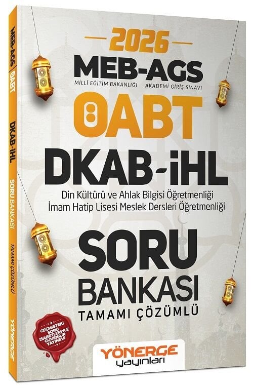 Yönerge 2026 ÖABT MEB-AGS DKAB Din Kültürü ve Ahlak Bilgisi Öğretmenliği Soru Bankası Çözümlü Yönerge Yayınları