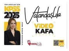 SÜPER FİYAT - Hoca Kafası 2025 KPSS Vatandaşlık Video Kafa Notlar - Esra Özkan Karaoğlu Hoca Kafası Yayınları