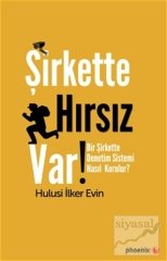 Phoenix Şirkette Hırsız Var! - Hulusi İlker Evin Phoenix Yayınları