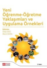 Pegem Yeni Öğrenme-Öğretme Yaklaşımları ve Uygulama Örnekleri Gülay Ekici, Meral Güven Pegem Akademi Yayıncılık