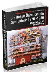 12 Eylül'e Giden Yol Bir Hukuk Öğrencisinin Günlükleri 1976-1980 2. Baskı - Nurettin Bilici Savaş Yayınları