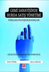 Ekin Gemi Sanayisinde Hurda Satış Yönetimi - Erdal Yüksel Ekin Yayınları