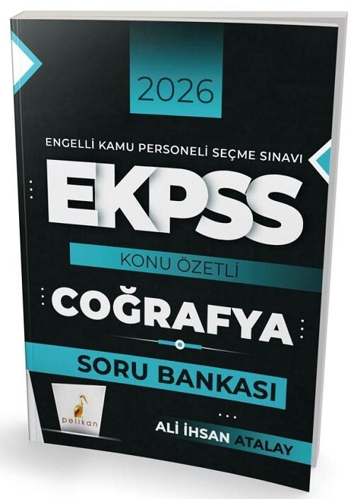 Pelikan 2026 EKPSS Coğrafya Konu Özetli Soru Bankası - Ali İhsan Atalay Pelikan Yayınları