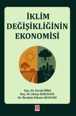 Ekin İklim Değişikliğinin Ekonomisi - Faruk Mike Ekin Yayınları