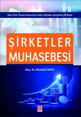 Ekin Şirketler Muhasebesi - Mustafa Savcı Ekin Yayınları