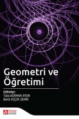 Pegem Geometri ve Öğretimi - Tuba Ağırman Aydın, Betül Küçük Demir Pegem Akademi Yayınları