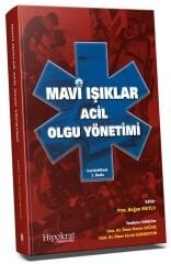 Hipokrat Mavi Işıklar Acil Olgu Yönetimi - Doğan Mutlu Hipokrat Kitabevi