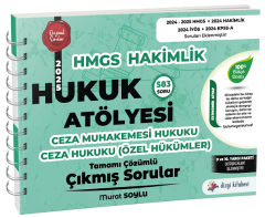 Dizgi Kitap 2025 Hukuk Atölyesi HMGS Hakimlik Ceza Muhakemesi Hukuku, Ceza Hukuku Özel Hükümler Çıkmış Sorular Çözümlü - Murat Soylu Dizgi Kitap