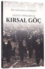 Savaş Çeşitli Yönleriyle Kırsal Göç - Ertuğrul Güreşci Savaş Yayınları